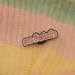 So Fetch Enamel Pin: Mean Girls Y2K Nostalgic Lapel Pin