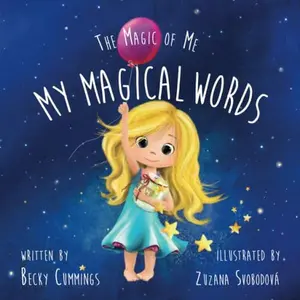 USED Book - My Magical Words (The Magic of Me Series) by Becky Cummings (Paperback) - english