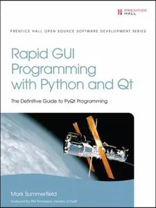 USED-Rapid GUI Programming with Python and Qt (Prentice Hall Open Source Software Development) by Mark Summerfield (Hardcover)