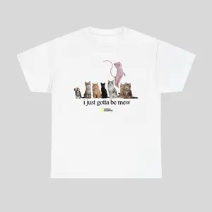 I Just Gotta Be Mew T-Shirt, National Geographic Shirt, Graphic Tees, Surfs Up Graphic Tee, Men's Wear Flash Sale, Vintage T Shirts, Cute Animal Meme Shirt, Unisex Cotton Casual Streetwear