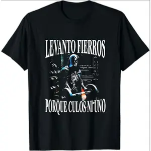 Levanto Fierros Porque Culos Ni Uno Calaca T-Shirt, Calacas chidas gym, Calacas chidas playeras.