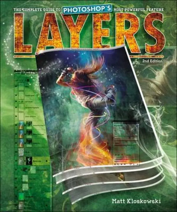 USED-Layers: The Complete Guide to Photoshop's Most Powerful Feature by Matt Kloskowski (Paperback)