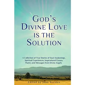 USED-God's Divine Love is the Solution by Warden, Joan (Paperback)