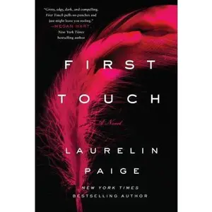 USED-First Touch by Paige, Laurelin (Paperback)