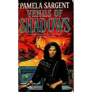 USED-VENUS OF SHADOWS by Pamela Sargent (Unknown)