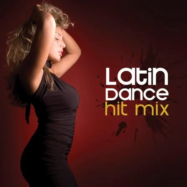Various Artists - Latin Dance Hit Mix Album, Dance Mix CD with Popular Latin Hits, Includes Popular Latin Hits