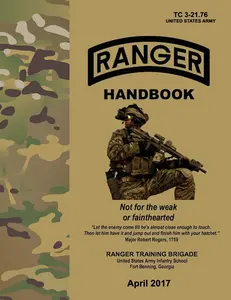 Ranger Handbook: TC 3-21.76, April 2017 Edition