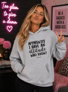 Women's "Apparently I Have An Attitude" Graphic Hoodie, Stylish Athletic Top, Soft Smooth Fabric, 50% Cotton 50% Polyester, Double-Lined Hood, Matching Drawcord, Quarter-Turned Body, Knit Design