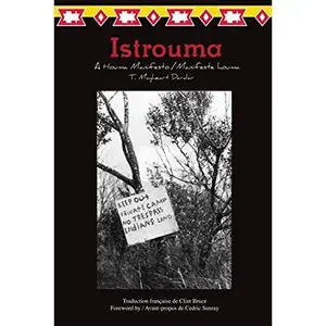 USED-Istrouma: A Houma Manifesto / Manifeste Houma by T. Mayheart Dardar (Paperback)
