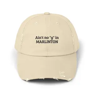 Ain't no "g" in Marlinton Cap | Distressed Baseball Hat