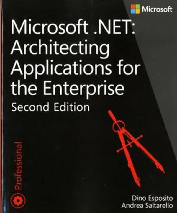 USED Book - Microsoft .Net: Architecting Applications for the Enterprise by Esposito, Dino (Paperback) - english