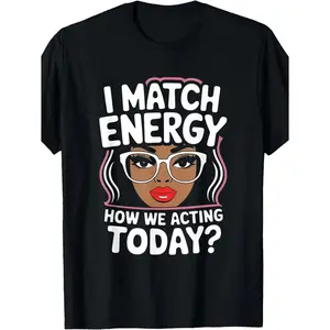 Express Your Unique Style With Our Plus Size I Match Energy Sarcastic Funny Vibes T Shirt For Women Featuring Round Neck Black Design Easy To Wash Perfect Gift