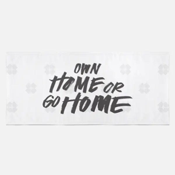 Own Home Or Go Home Cold Towel