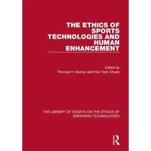 USED-The Ethics of Sports Technologies and Human Enhancement (Hardcover)