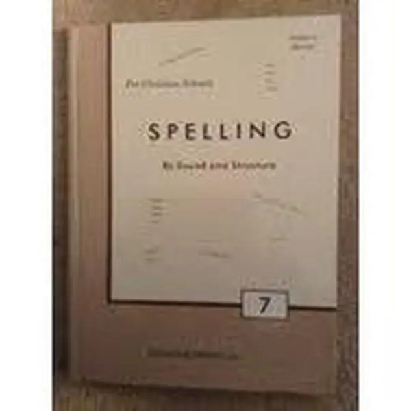 USED Book - For Christian Schools, Spelling, By Sound and Structure, Grade 7, Teacher's Manual by Publishers (Hardcover) - English
