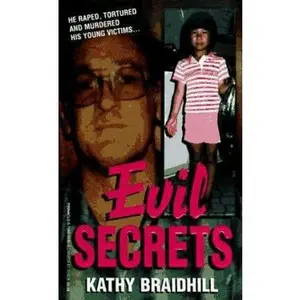 USED-Evil Secrets by Kathy Braidhill (Paperback)