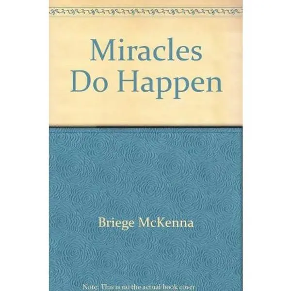 USED-Miracles Do Happen by Briege McKenna (Hardcover)
