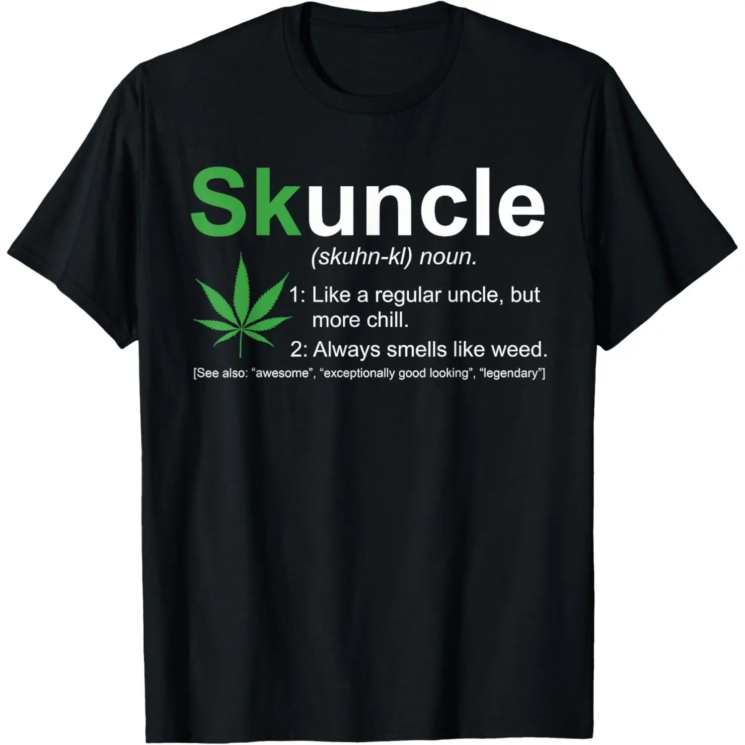 pot cannabis marijuana uncle T-Shirt
