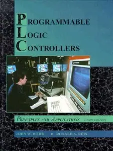 USED-Programmable Logic Controllers: Principles and Applications by john-w-webb-ronald-a-reis (Hardcover)
