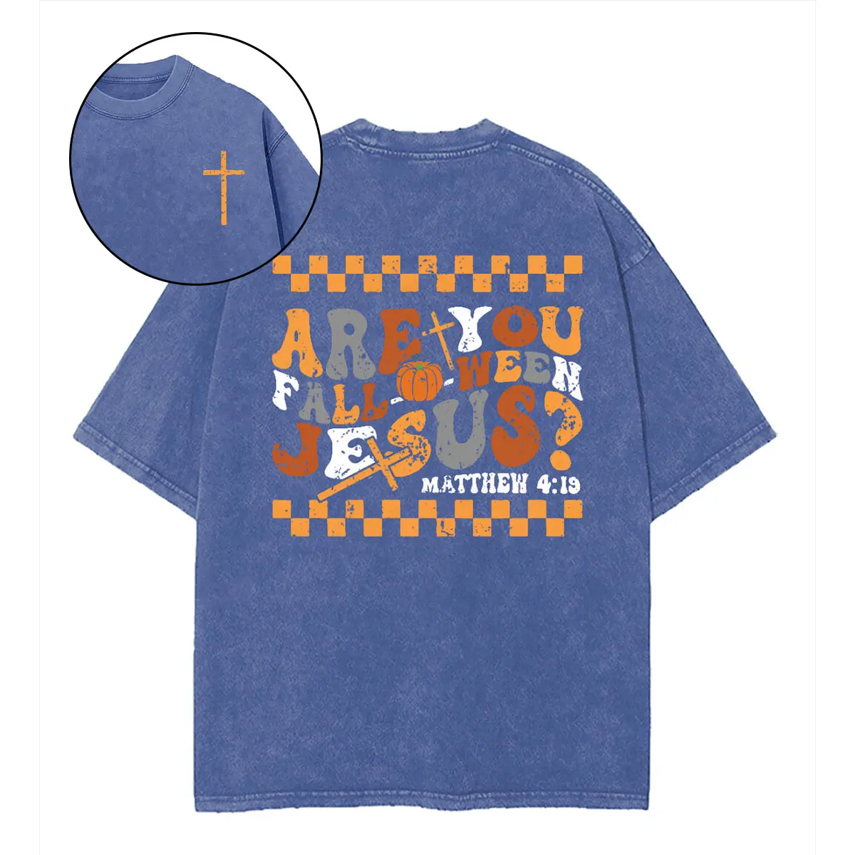 Are You Fall For Jesus Double Sided Unisex Washed Christian T-shirt | Fall Christian Outfit, Halloween Faith Tee, Autumn Religious Shirt, Church Apparel Tops Womenswear