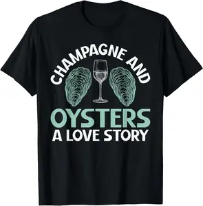 Champagne and Oysters a Love Story Oyster Summer Casual Shortsleeve Cotton T-Shirt