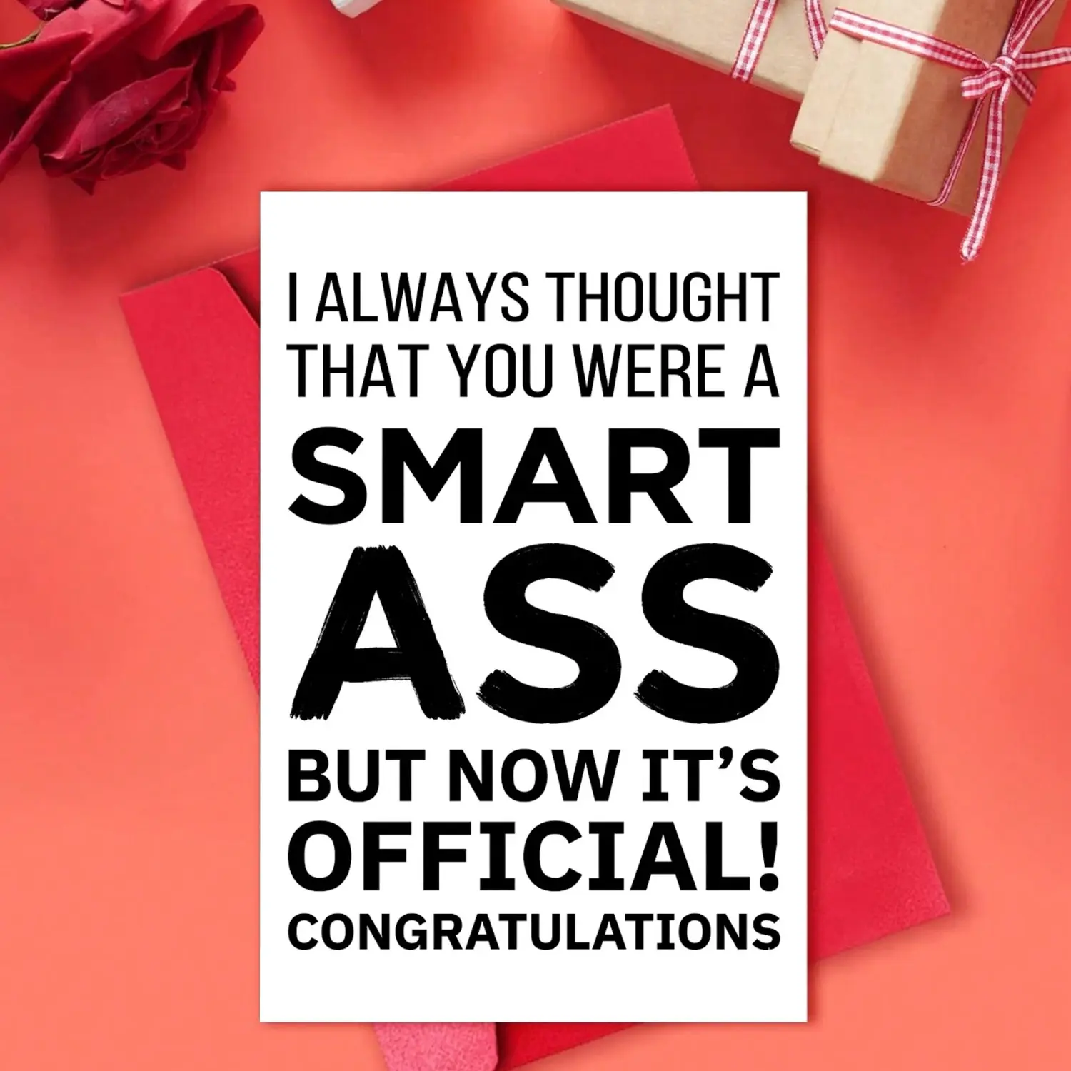 😂 Funny Smart Ass Graduation Card for Friends! Official Congratulations Greeting Card 5x7 with Red Envelope, 350GSM Premium Glossy Cardstock - Hilarious Gift for New Job, Promotion or College Graduates who love Sarcastic Humor! 🎓