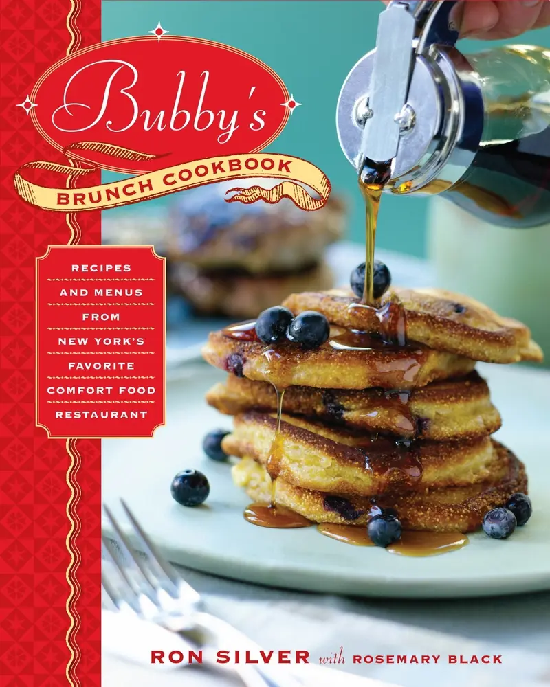 Used Hardcover Book - Bubby's Brunch Cookbook: Recipes & Menus Including Pancakes, Eggs Benedict, Biscuits, Mimosas, Muffins from New York's Favorite Comfort Food Restaurant by Ron Silver (English)