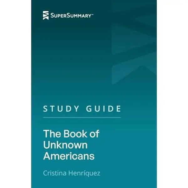 USED Book - Study Guide: The Book Of Unknown Americans by Cristina Henríquez (SuperSummary) by SuperSummary (Paperback) - english