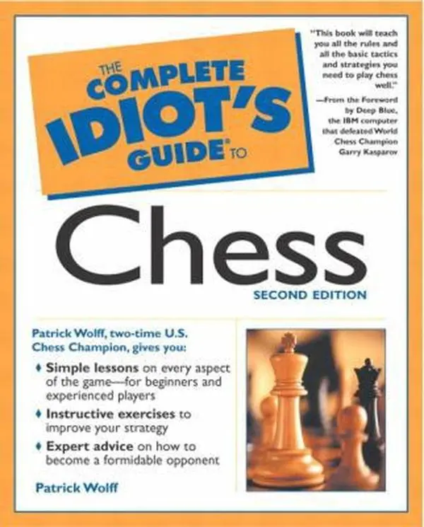 USED Book - The Complete Idiot's Guide to Chess (2nd Edition) by Patrick Wolff (Paperback) - english