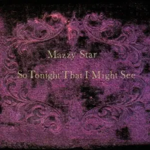 Mazzy Star - So Tonight That I Might See  [VINYL RECORD - LP]