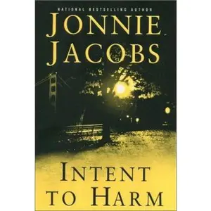 USED-Intent To Harm (Kali O'Brien Mysteries) by Jonnie Jacobs (Hardcover)
