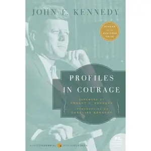 Profiles in Courage by John F. Kennedy [Paperback Book]