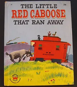 USED-The Little Red Caboose That Ran Away by Polly Curren (Hardcover)