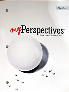 USED-myPerspectives, English Language Arts, Grade 8, Student ed., c.2022, 9781418371111, 1418371114 by Ernest Morrell (Paperback)