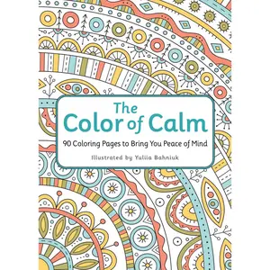 USED-The Color of Calm: 90 Coloring Pages to Bring You Peace of Mind by Workman Publishing (Paperback)
