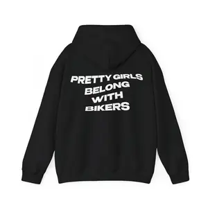 PRETTY GIRLS BELONG WITH BIKERS HOODIE