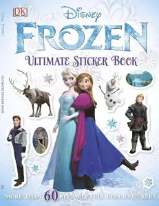 Ultimate Sticker Book: Frozen: More Than 60 Reusable Full-Color Stickers -- DK - Paperback