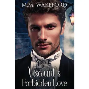 USED-The Viscount's Forbidden Love: A Historical MM Romance by Wakeford, M. M. (Paperback)