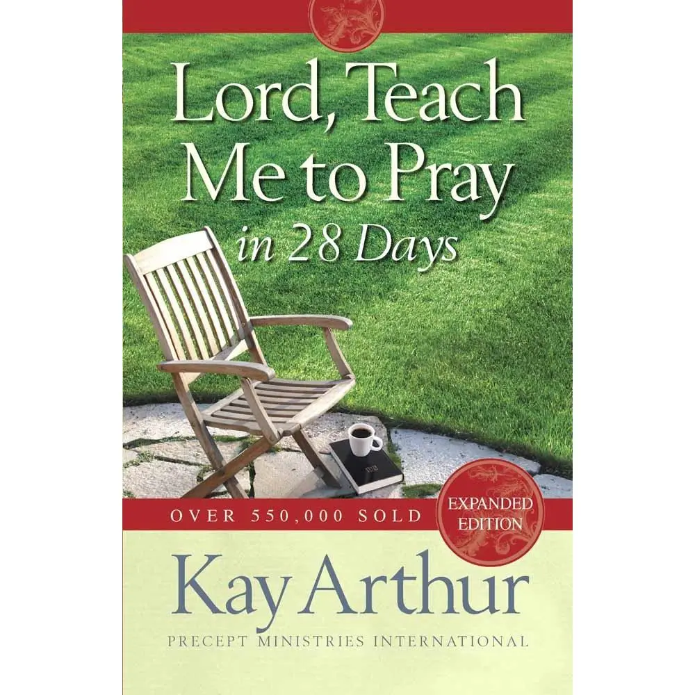 USED-Lord, Teach Me to Pray in 28 Days (Expanded, Revised) by Arthur, Kay (Paperback)