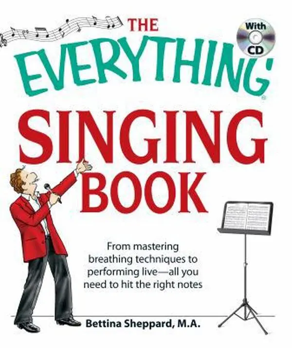 USED Book - The Everything Singing Book with CD: From mastering breathing techniques to performing live?all you need to hit the right notes by Bettina Sheppard (Paperback) - english
