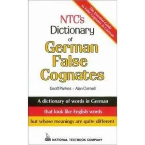 USED-NTC's Dictionary of German False Cognates by Alan Cornell (Paperback)