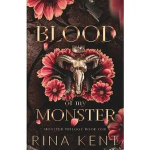 Blood of My Monster: Special Edition Print -- Rina Kent, Paperback