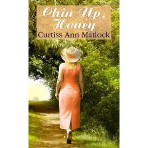 USED-Chin Up, Honey by Matlock, Curtiss Ann (Hardcover)