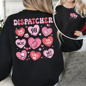 Dispatcher 911 Valentine's Day Shirt, Emergency Dispatcher Shirt, Emergency Responder Sweatshirt, Valentines Day Gift For Dispatcher,