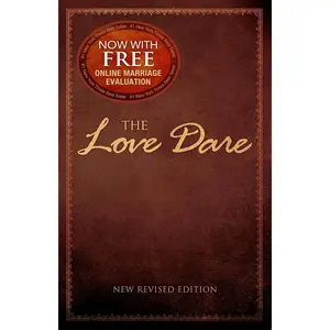 The Love Dare: Now with Free Online Marriage Evaluation Paperback – January 1, 2013