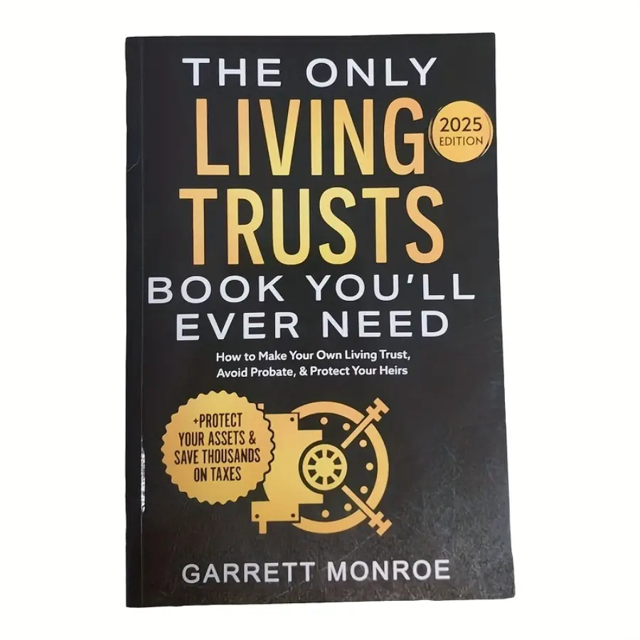 The "Living Trust Handbook Guide: 2025 Edition" (With Compatible Document Templates) Combines Essential Aspects of for will Preparation And Probate, Strategies for Asset Distribution, And Legal Documents for Wills And Trusts
