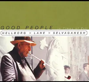 Jonas Hellborg - Good People in Times of Evil  [COMPACT DISC - CD]