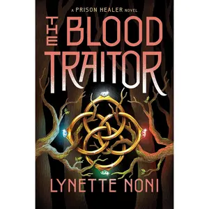 The Blood Traitor (The Prison Healer, 3)