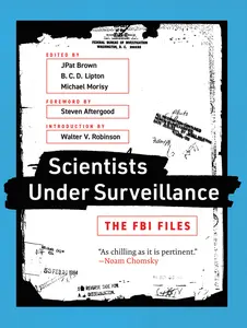 USED-Scientists Under Surveillance: The FBI Files (Paperback)