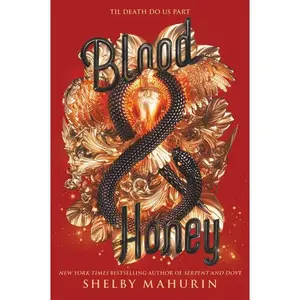 Blood & Honey (Serpent & Dove: Volume Number 2) by Shelby Mahurin [Paperback Book]
